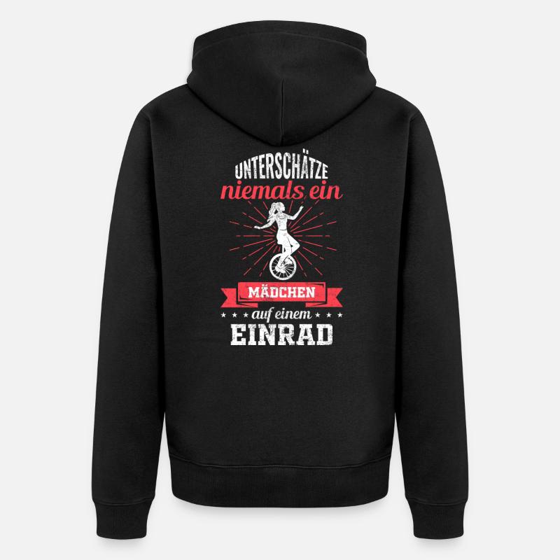 Einrad Mädchen Spruch - Unisex Premium Bio Zip Hoodie - Schwarz