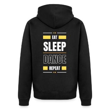 eat sleep dance repeat gift idea dance saying - Unisex Premium Organic Zip Hoodie - black - Back - Nico (187cm)