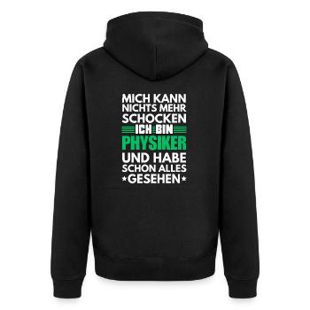 Nicht schockbarer Physiker - Unisex Premium Bio Zip Hoodie - Schwarz - Hinten - Nico (187cm)