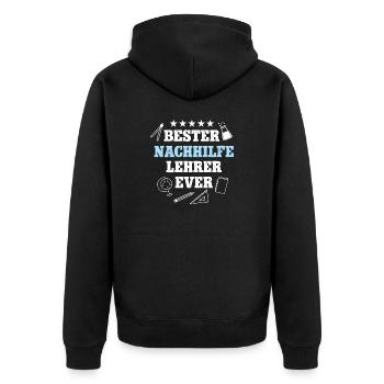 Bester Nachhilfelehrer Beste Nachhillfe Lehrer - Unisex Premium Bio Zip Hoodie - Schwarz - Hinten - Nico (187cm)