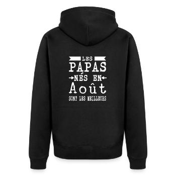 Les Papas nés en Aout sont meilleurs - Veste à capuche bio Premium Unisexe - noir - Dos - Nico (187cm)