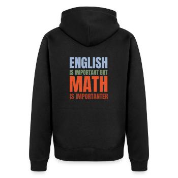 L’anglais est important, mais les mathématiques sont plus importantes - Veste à capuche bio Premium Unisexe - noir - Dos - Nico (187cm)