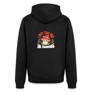 I put the Fun in Fungus - Unisex Premium Bio Zip Hoodie - Schwarz - Hinten - Nico (187cm)