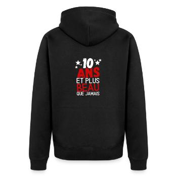 10 ans et plus beau que jamas - Veste à capuche bio Premium Unisexe - noir - Dos - Nico (187cm)