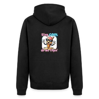 Stay Cool Or Die Tryin' - Unisex Premium Bio Zip Hoodie - Schwarz - Hinten - Nico (187cm)
