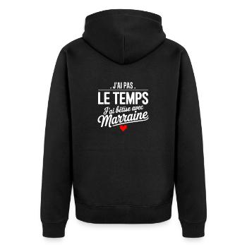 J'ai bêtise avec marraine - Veste à capuche bio Premium Unisexe - noir - Dos - Nico (187cm)