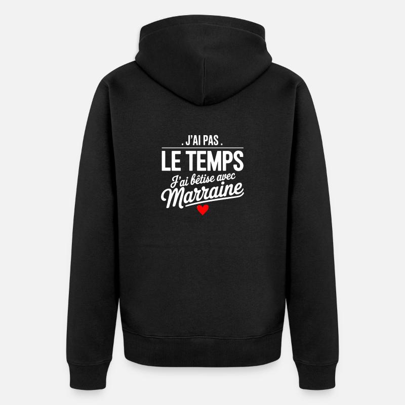 J'ai bêtise avec marraine - Veste à capuche bio Premium Unisexe - noir