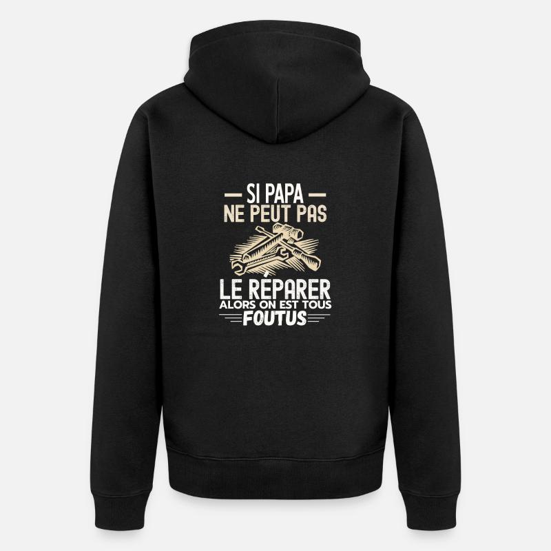 Papa bricoleur - Veste à capuche bio Premium Unisexe - noir
