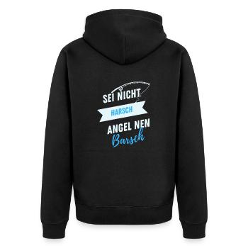 sei nicht Harsch - angel nen Barsch - Unisex Premium Bio Zip Hoodie - Schwarz - Hinten - Nico (187cm)