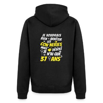 conneries 37 ans / cadeau anniversaire 37 ans - Veste à capuche bio Premium Unisexe - noir - Dos - Nico (187cm)