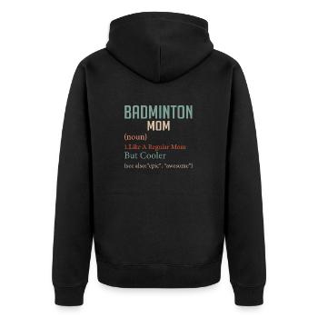 Une maman de badminton comme une maman ordinaire mais une femme plus cool - Veste à capuche bio Premium Unisexe - noir - Dos - Nico (187cm)