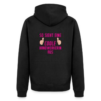 Handwerkerin | Spruch Humor | Handwerkerinnen - Unisex Premium Bio Zip Hoodie - Schwarz - Hinten - Nico (187cm)