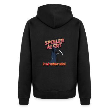 spoiler alert everyone dies - Unisex Premium Organic Zip Hoodie - black - Back - Nico (187cm)