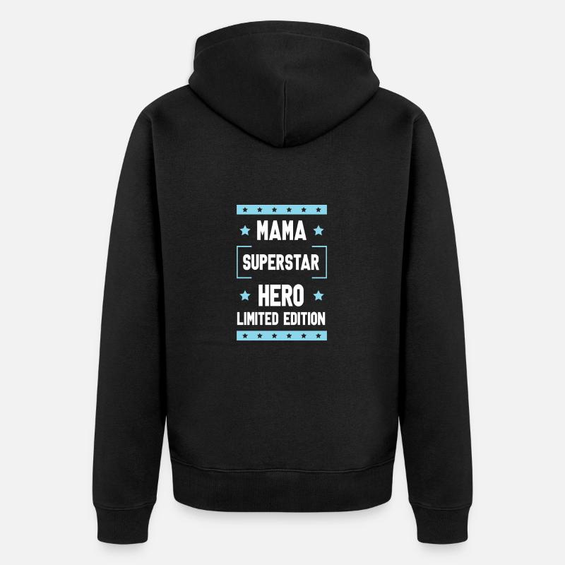 Maman en édition limitée Dicton - Veste à capuche bio Premium Unisexe - noir