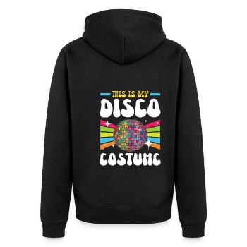 This Is My Disco Costume Halloween 70s Party - Unisex Premium Organic Zip Hoodie - black - Back - Nico (187cm)