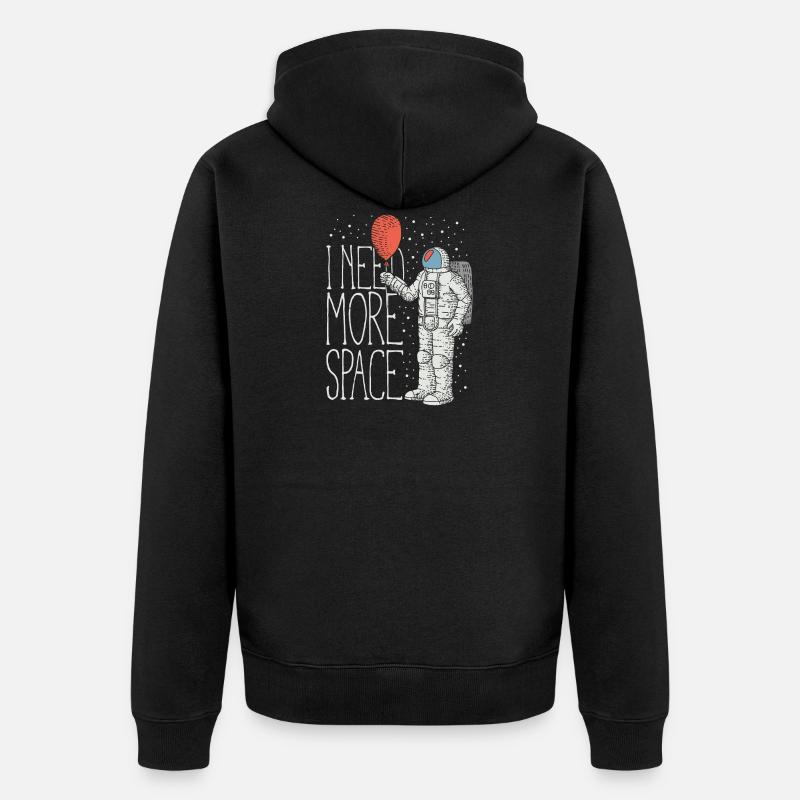 Need More Space Geschenkidee - Unisex Premium Bio Zip Hoodie - Schwarz
