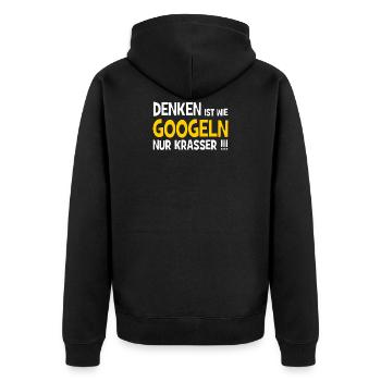 Denken ist wie googeln nur krasser!!! - Internet - Unisex Premium Bio Zip Hoodie - Schwarz - Hinten - Nico (187cm)