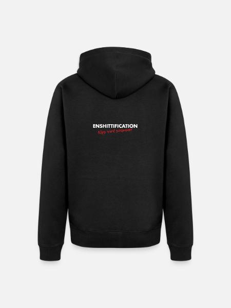Enshittification - alles wird schlimmer! - Unisex Premium Bio Zip Hoodie - Schwarz
