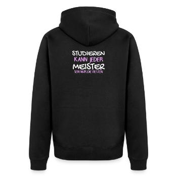 Studieren Kann Jeder - Meister Meisterprüfung - Unisex Premium Bio Zip Hoodie - Schwarz - Hinten - Nico (187cm)