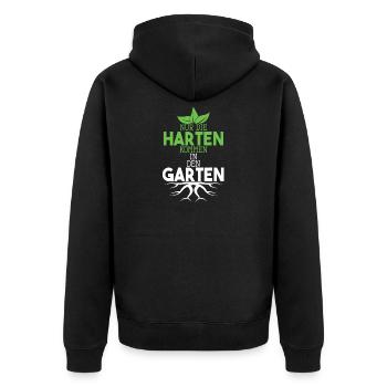 Garten Sprüche Nur die Harten kommen in den Garten - Unisex Premium Bio Zip Hoodie - Schwarz - Hinten - Nico (187cm)