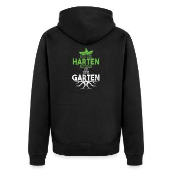 Garten Sprüche Nur die Harten kommen in den Garten - Unisex Premium Bio Zip Hoodie - Schwarz - Hinten - Nico (187cm)