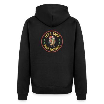 Taco Bout Football Game Day - Unisex Premium Organic Zip Hoodie - black - Back - Nico (187cm)