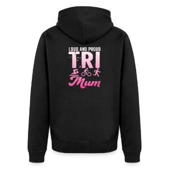 Loud and proud Tri Mum triathlete - Unisex Premium Organic Zip Hoodie - black - Back - Nico (187cm)