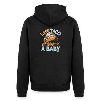 Let's Taco Bout A Party Taco Birthday - Unisex Premium Organic Zip Hoodie - black - Back - Nico (187cm)
