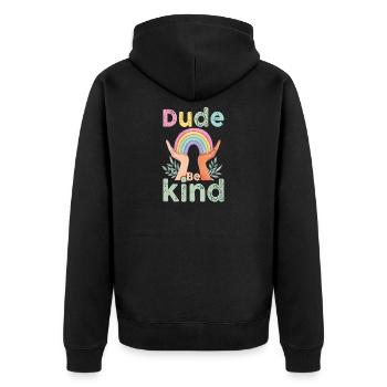 Dude Be Kind No Bullying - Unisex Premium Bio Zip Hoodie - Schwarz - Hinten - Nico (187cm)