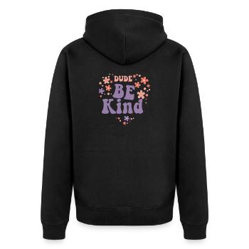 Dude Be Kind No Bullying - Unisex Premium Bio Zip Hoodie - Schwarz - Hinten - Nico (187cm)