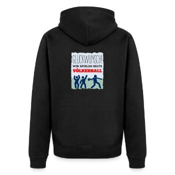 Glückwunsch wir spielen heute Völkerball - Unisex Premium Bio Zip Hoodie - Schwarz - Hinten - Nico (187cm)