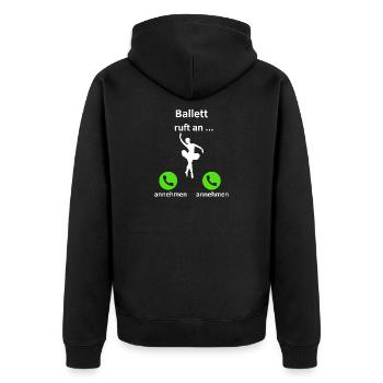 Ballett ruft an - annehmen oder annehmen? - Unisex Premium Bio Zip Hoodie - Schwarz - Hinten - Nico (187cm)