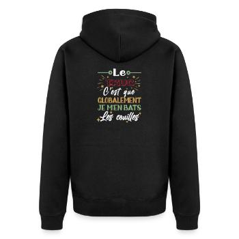 Je m'en bats les couilles Humoristique Cadeau - Veste à capuche bio Premium Unisexe - noir - Dos - Nico (187cm)