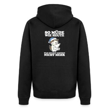 Müde Spruch lustig Schlafen Ausschlafen Faul - Unisex Premium Bio Zip Hoodie - Schwarz - Hinten - Nico (187cm)