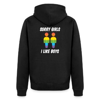 Sorry Girls I Like Boys - Unisex Premium Organic Zip Hoodie - black - Back - Nico (187cm)