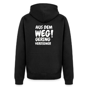 Aus dem Weg Geringverdiener Meme Sprüche - Unisex Premium Bio Zip Hoodie - Schwarz - Hinten - Nico (187cm)