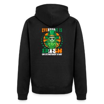 On St. Patrick's Day, everyone is Irish - Unisex Premium Organic Zip Hoodie - black - Back - Nico (187cm)