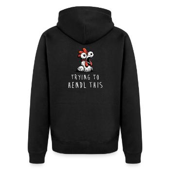 trying to hendl this huhn spruch dialekt mundart - Unisex Premium Bio Zip Hoodie - Schwarz - Hinten - Nico (187cm)