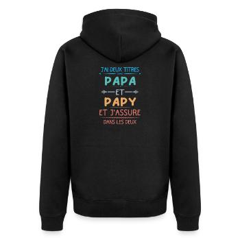 Papa et papy et j'assure dans les deux - Veste à capuche bio Premium Unisexe - noir - Dos - Nico (187cm)