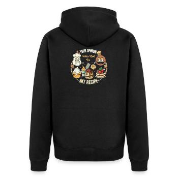 Your opinion doesn't match my recipe - Unisex Premium Organic Zip Hoodie - black - Back - Nico (187cm)