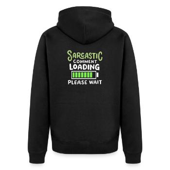 sarkastisch lustig Sarkasmus - Unisex Premium Bio Zip Hoodie - Schwarz - Hinten - Nico (187cm)