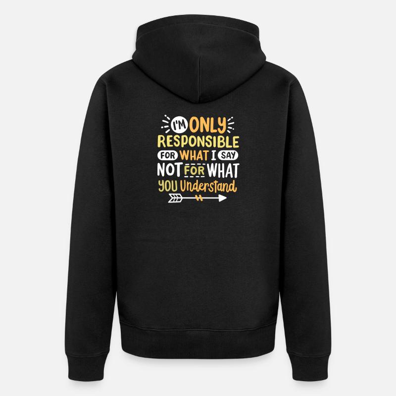 Sarkasmus sarkastischer Humor - Unisex Premium Bio Zip Hoodie - Schwarz