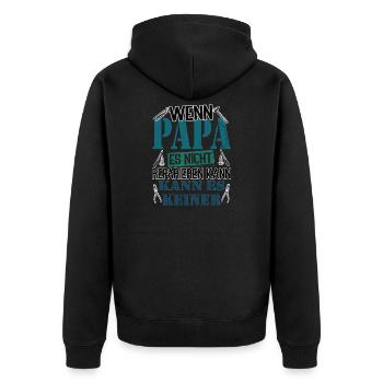 If daddy can't fix it, no one can - Unisex Premium Organic Zip Hoodie - black - Back - Nico (187cm)