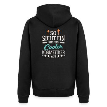So sieht ein richtig cooler Kosmetiker aus - Unisex Premium Bio Zip Hoodie - Schwarz - Hinten - Nico (187cm)