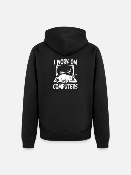 I work on computers - Unisex Premium Bio Zip Hoodie - Schwarz