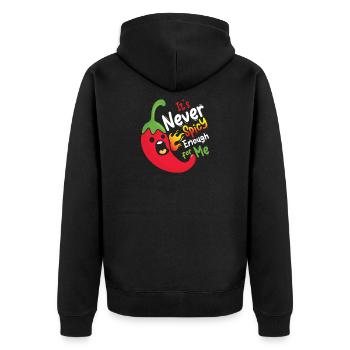 It s never spicy enough for me 08 - Unisex Premium Bio Zip Hoodie - Schwarz - Hinten - Nico (187cm)
