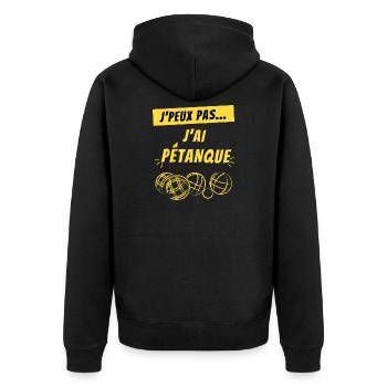 J PEUX PAS J AI PETANQUE - Veste à capuche bio Premium Unisexe - noir - Dos - Nico (187cm)