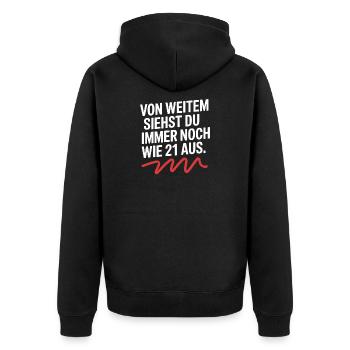 De loin, tu as l’air d’avoir 21 ans d’une fête d’anniversaire - Veste à capuche bio Premium Unisexe - noir - Dos - Nico (187cm)