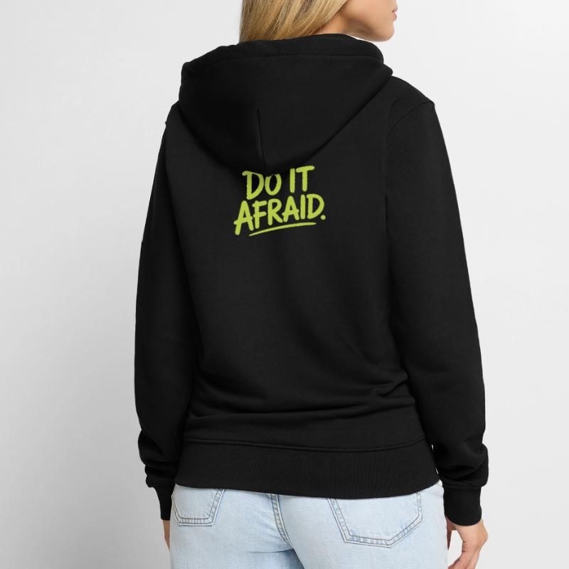 Do It Afraid Courage Development Motivation Unisex Premium Organic Zip Hoodie
