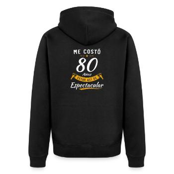 It Took Me 80 Years To Be This Spectacular - Unisex Premium Organic Zip Hoodie - black - Back - Nico (187cm)